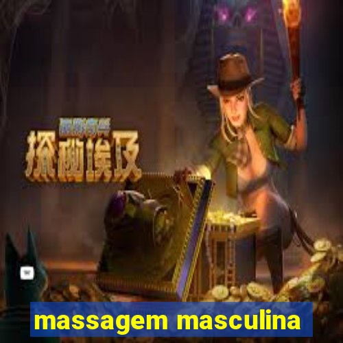 massagem masculina